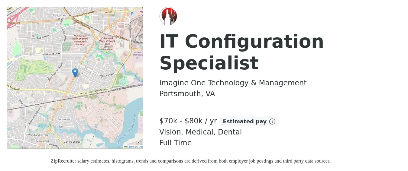 Imagine One Technology & Management job posting for a IT Configuration Specialist in Portsmouth, VA with a salary of $70,000 to $80,000 Yearly and benefits including life_insurance, medical, pto, retirement, vision, and dental with a map of Portsmouth location.