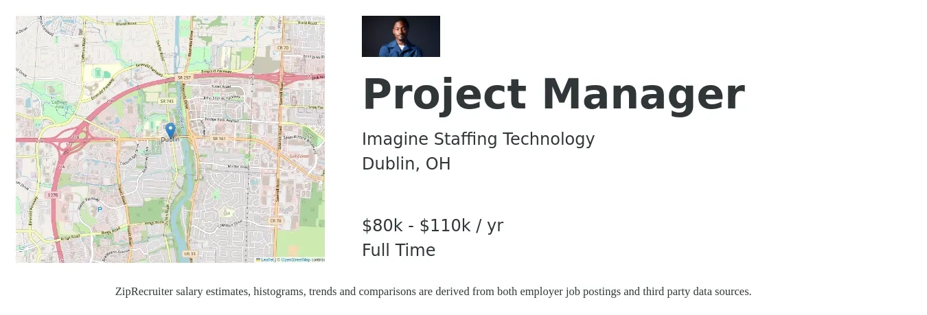 Imagine Staffing Technology job posting for a Project Manager in Dublin, OH with a salary of $80,000 to $110,000 Yearly with a map of Dublin location.