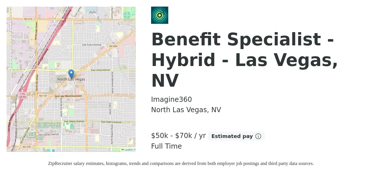 Imagine360 job posting for a Benefit Specialist - Hybrid - Las Vegas, NV in North Las Vegas, NV with a salary of $50,000 to $70,000 Yearly with a map of North Las Vegas location.