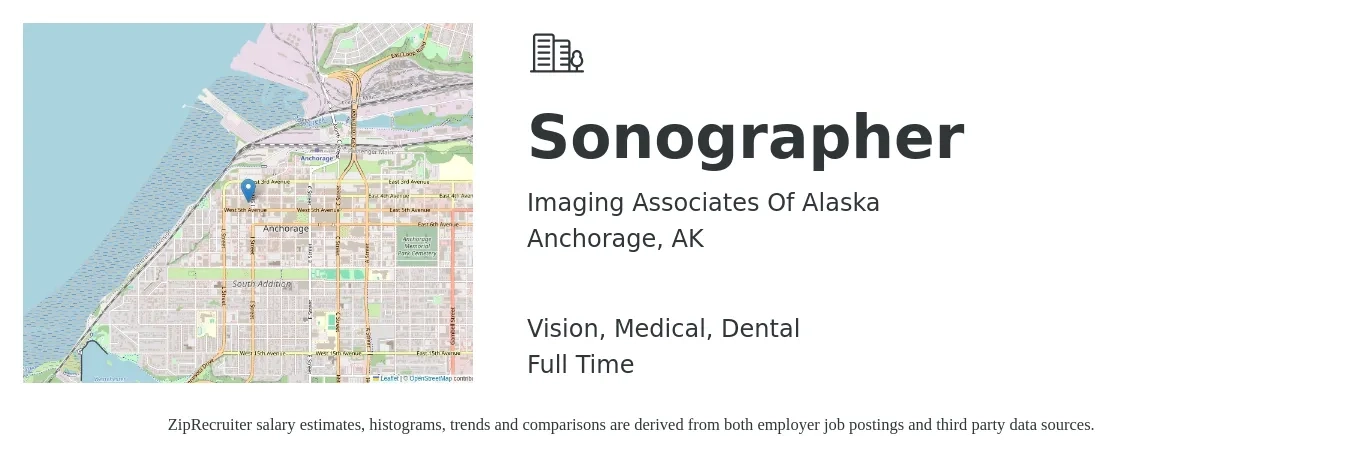 Imaging Associates Of Alaska job posting for a Sonographer in Anchorage, AK with a salary of $1,660 to $2,800 Weekly and benefits including medical, pto, retirement, vision, dental, and life_insurance with a map of Anchorage location.