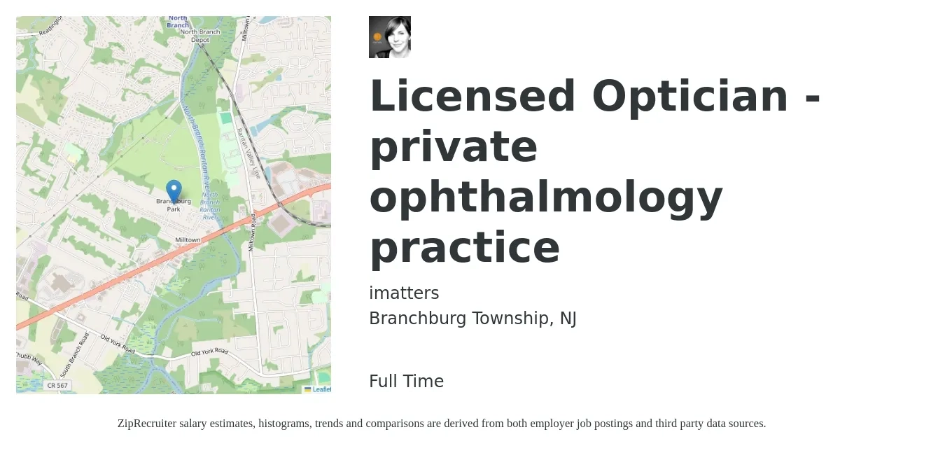 imatters job posting for a Licensed Optician - private ophthalmology practice in Branchburg Township, NJ with a salary of $21 to $31 Hourly with a map of Branchburg Township location.