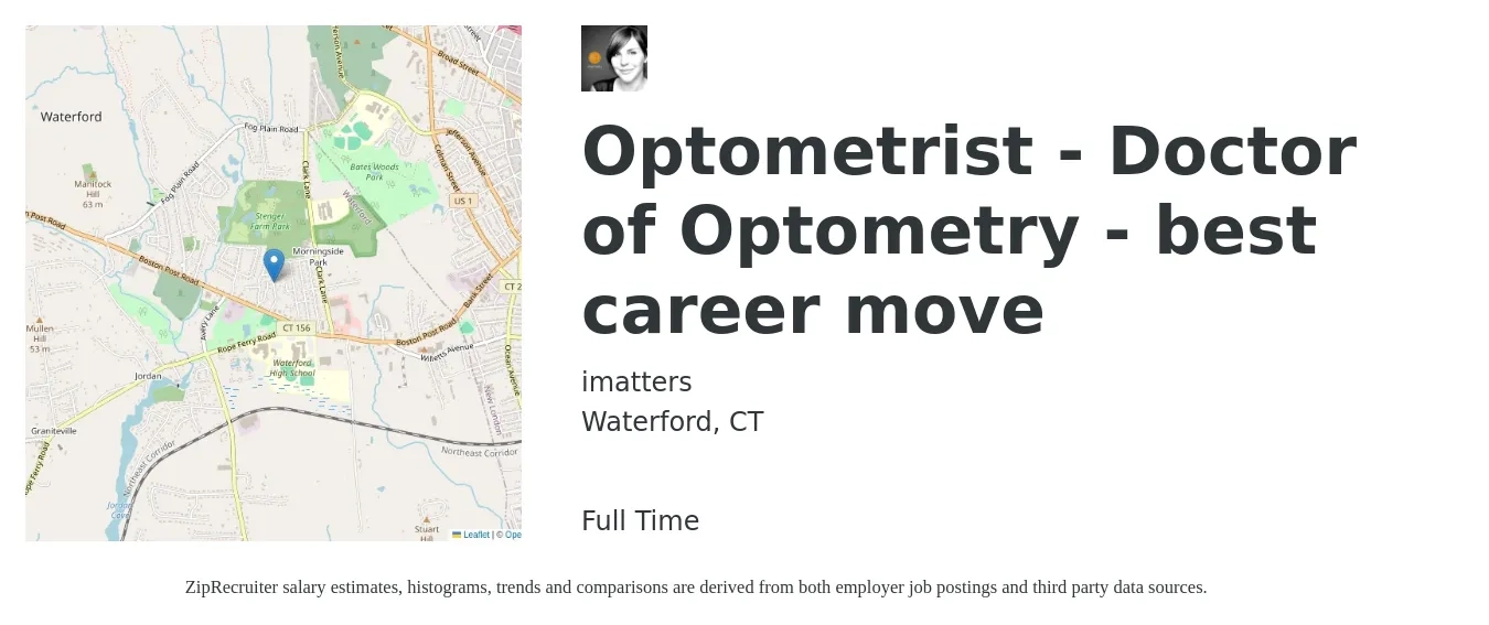 imatters job posting for a Optometrist - Doctor of Optometry - best career move in Waterford, CT with a salary of $98,200 to $146,200 Yearly with a map of Waterford location.