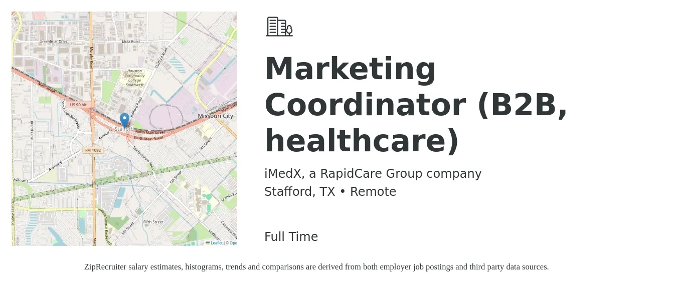 iMedX, a RapidCare Group company job posting for a Marketing Coordinator (B2B, healthcare) in Stafford, TX with a salary of $37,000 to $50,900 Yearly with a map of Stafford location.