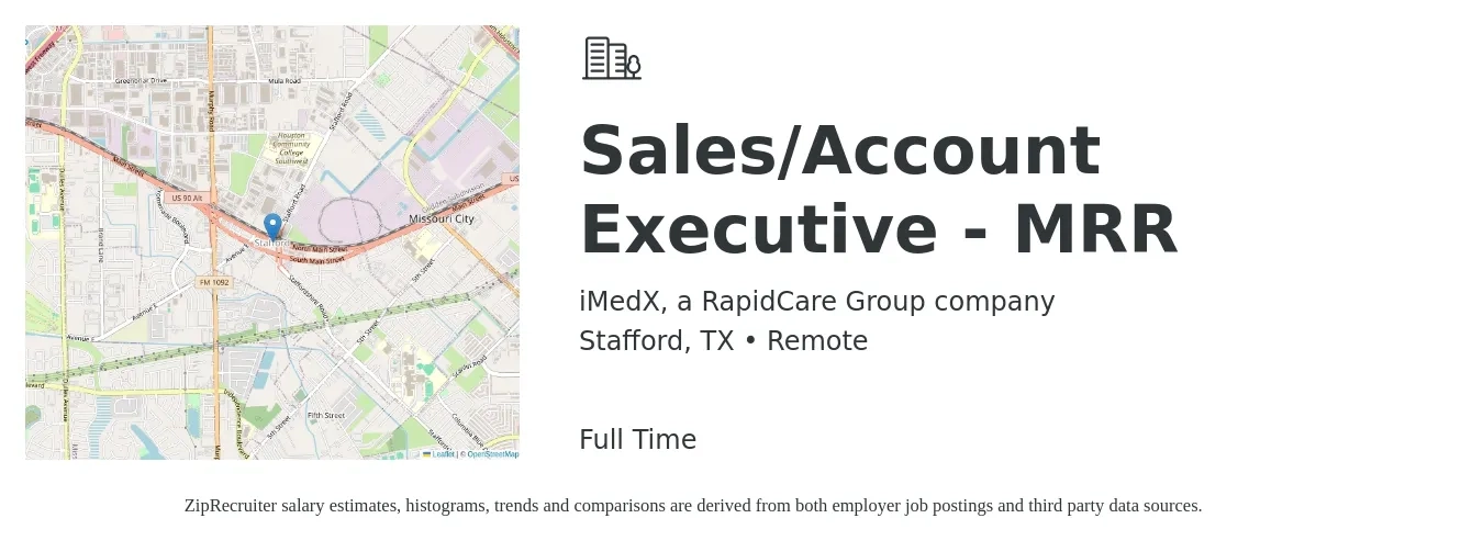 iMedX, a RapidCare Group company job posting for a Sales/Account Executive - MRR in Stafford, TX with a salary of $46,600 to $73,100 Yearly with a map of Stafford location.