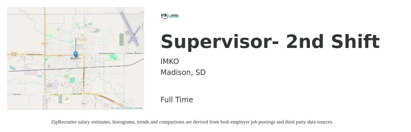 IMKO job posting for a Supervisor- 2nd Shift in Madison, SD with a salary of $19 to $30 Hourly with a map of Madison location.