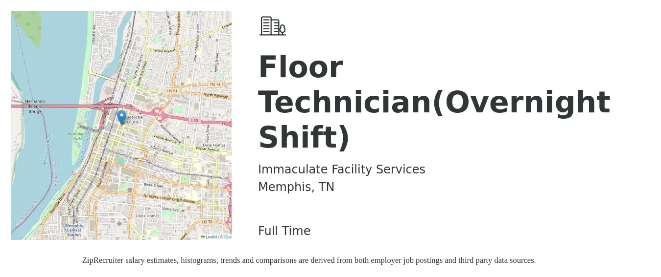 Immaculate Facility Services job posting for a Floor Technician(Overnight Shift) in Memphis, TN with a salary of $13 to $16 Hourly with a map of Memphis location.