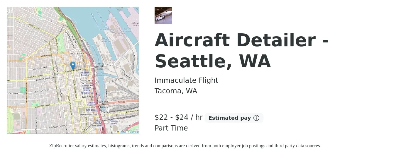 Immaculate Flight job posting for a Aircraft Detailer - Seattle, WA in Tacoma, WA with a salary of $23 to $25 Hourly with a map of Tacoma location.