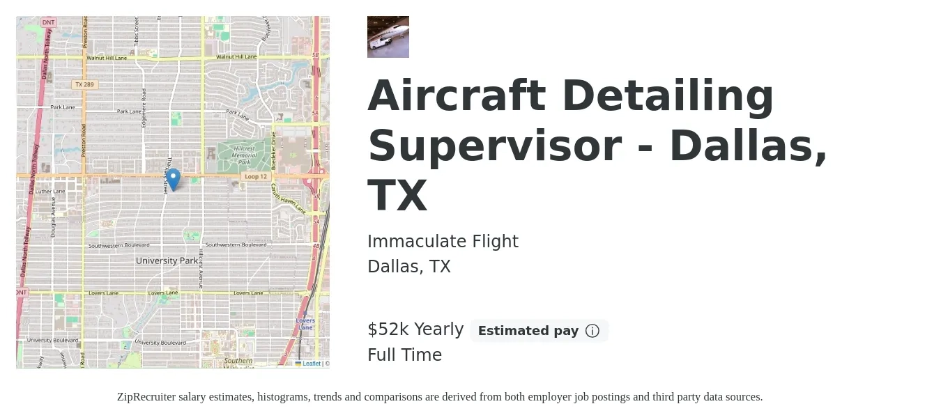 Immaculate Flight job posting for a Aircraft Detailing Supervisor - Dallas, TX in Dallas, TX with a salary of $52,000 Yearly with a map of Dallas location.