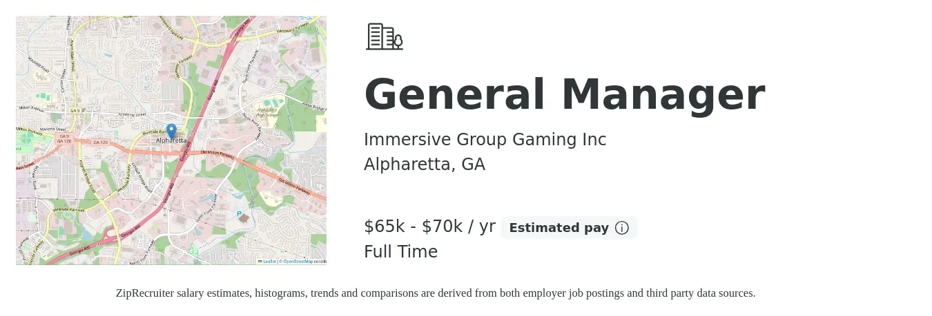 Immersive Group Gaming Inc job posting for a General Manager in Alpharetta, GA with a salary of $65,000 to $70,000 Yearly with a map of Alpharetta location.