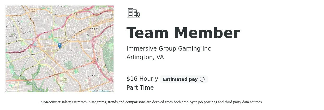 Immersive Group Gaming Inc job posting for a Team Member in Arlington, VA with a salary of $17 Hourly with a map of Arlington location.