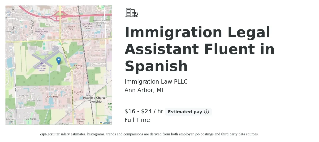Immigration Law PLLC job posting for a Immigration Legal Assistant Fluent in Spanish in Ann Arbor, MI with a salary of $17 to $25 Hourly with a map of Ann Arbor location.
