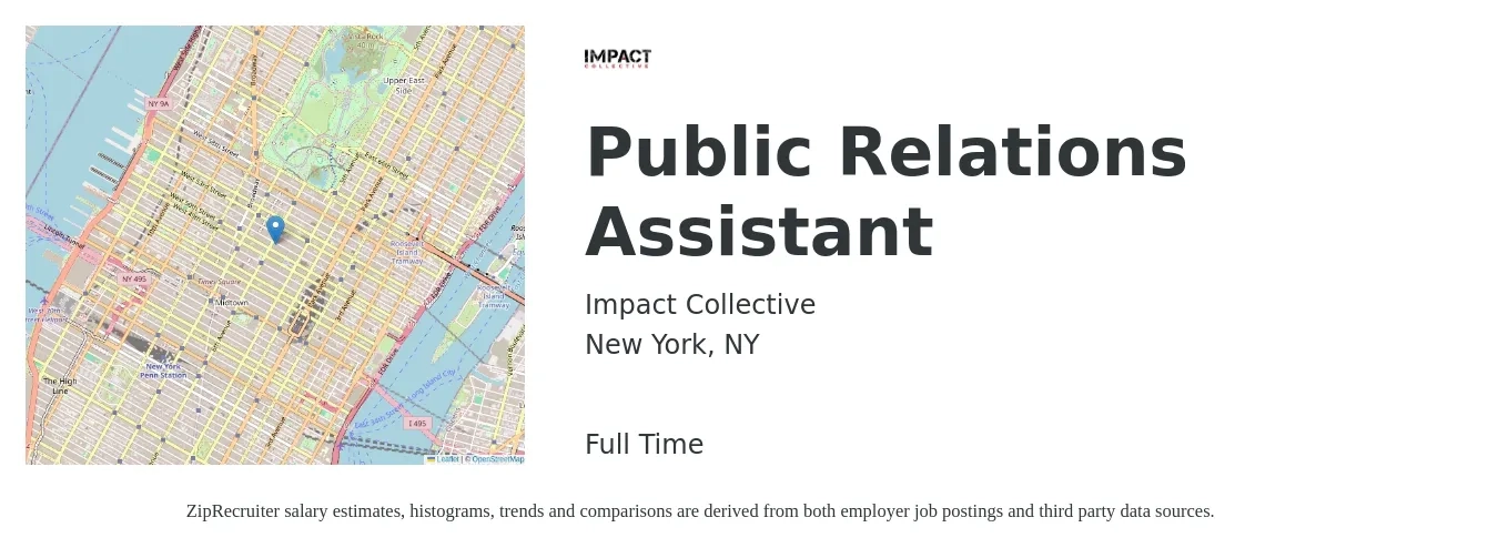 Impact Collective job posting for a Public Relations Assistant in New York, NY with a salary of $18 to $29 Hourly with a map of New York location.