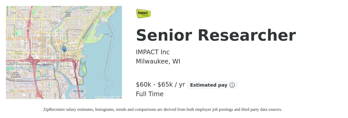 IMPACT Inc job posting for a Senior Researcher in Milwaukee, WI with a salary of $60,000 to $65,000 Yearly with a map of Milwaukee location.