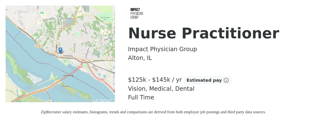 Impact Physician Group job posting for a Nurse Practitioner in Alton, IL with a salary of $125,000 to $145,000 Yearly and benefits including retirement, vision, dental, life_insurance, and medical with a map of Alton location.