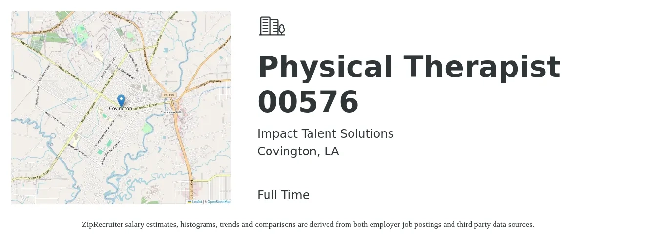 Impact Talent Solutions job posting for a Physical Therapist 00576 in Covington, LA with a salary of $1,430 to $1,850 Weekly with a map of Covington location.