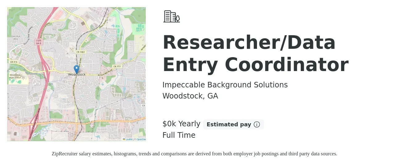 Impeccable Background Solutions job posting for a Researcher/Data Entry Coordinator in Woodstock, GA with a salary of $15 to $16 Yearly with a map of Woodstock location.