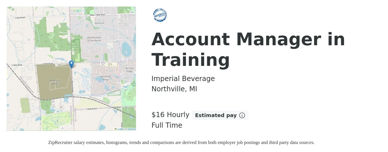 Imperial Beverage job posting for a Account Manager in Training in Northville, MI with a salary of $17 Hourly with a map of Northville location.