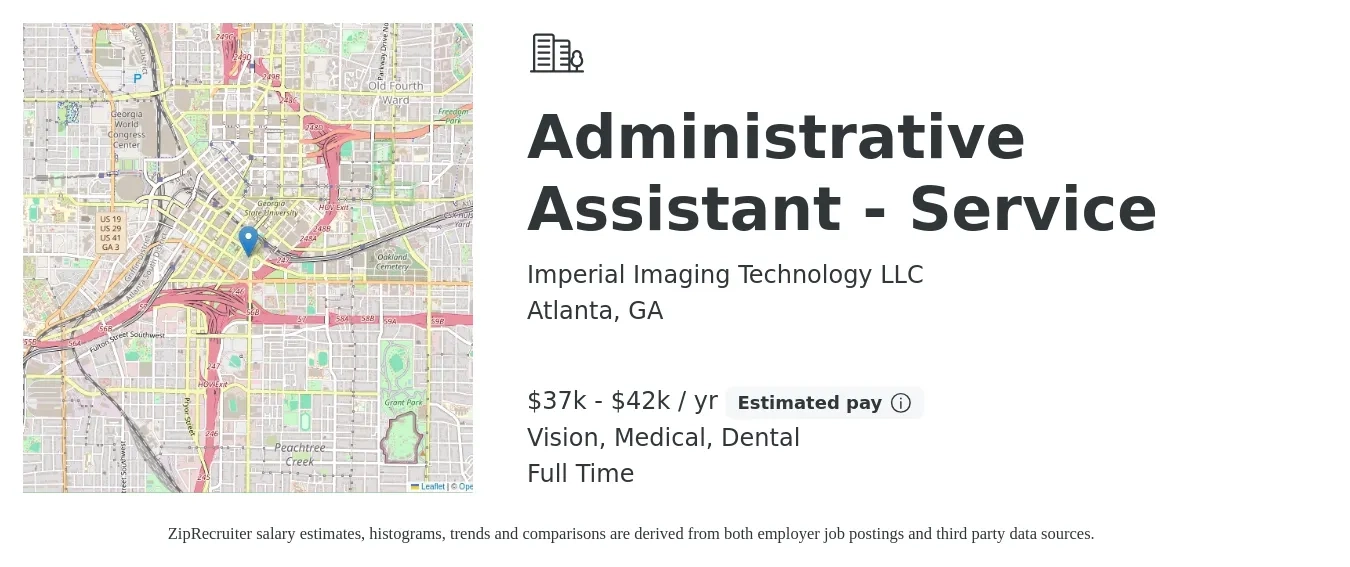 Imperial Imaging Technology LLC job posting for a Administrative Assistant - Service in Atlanta, GA with a salary of $37,000 to $42,000 Yearly and benefits including pto, retirement, vision, dental, life_insurance, and medical with a map of Atlanta location.
