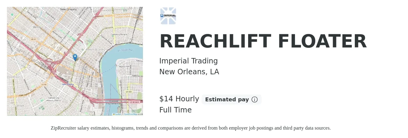 Imperial Trading job posting for a REACHLIFT FLOATER in New Orleans, LA with a salary of $16 Hourly with a map of New Orleans location.