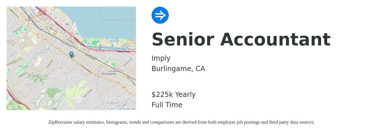 Imply job posting for a Senior Accountant in Burlingame, CA with a salary of $225,000 Yearly with a map of Burlingame location.