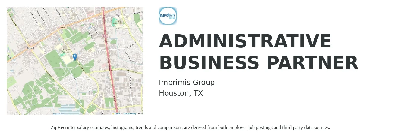 Imprimis Group job posting for a ADMINISTRATIVE BUSINESS PARTNER in Houston, TX with a salary of $80,000 to $90,000 Yearly and benefits including dental, life_insurance, medical, pto, retirement, and vision with a map of Houston location.