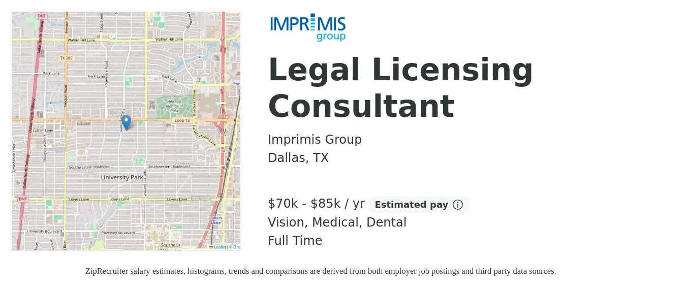 Imprimis Group job posting for a Legal Licensing Consultant in Dallas, TX with a salary of $70,000 to $85,000 Yearly and benefits including dental, life_insurance, medical, retirement, and vision with a map of Dallas location.