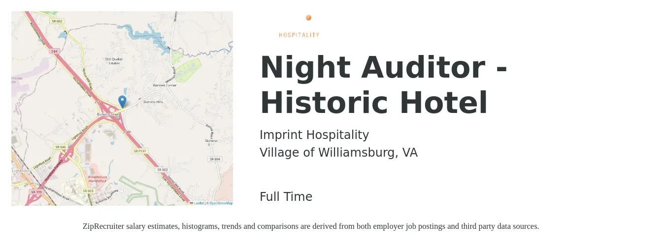 Imprint Hospitality job posting for a Night Auditor - Historic Hotel in Village of Williamsburg, VA with a salary of $14 to $18 Hourly with a map of Village of Williamsburg location.