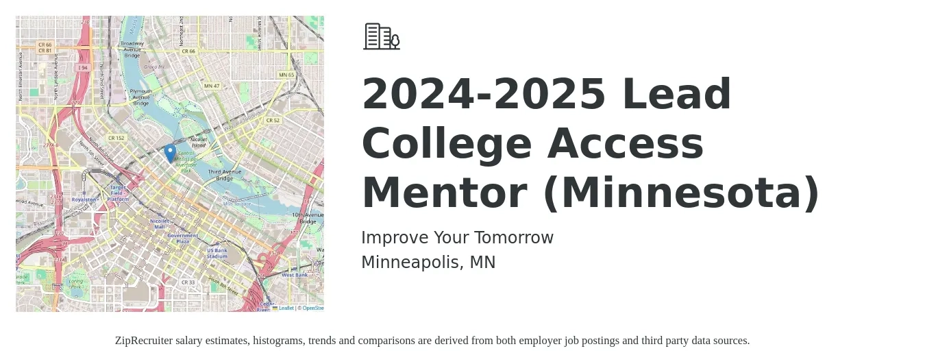 Improve Your Tomorrow job posting for a 2024-2025 Lead College Access Mentor (Minnesota) in Minneapolis, MN with a salary of $1,062 Weekly with a map of Minneapolis location.