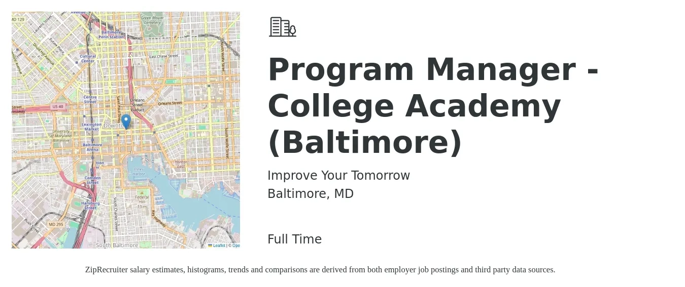 Improve Your Tomorrow job posting for a Program Manager - College Academy (Baltimore) in Baltimore, MD with a salary of $20 to $28 Hourly with a map of Baltimore location.
