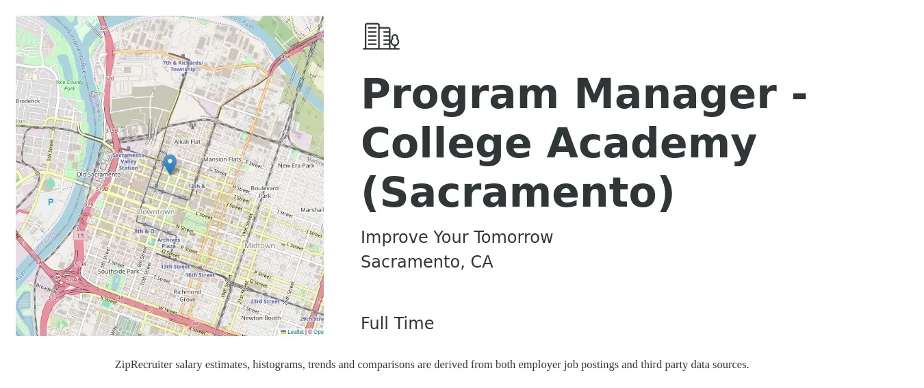 Improve Your Tomorrow job posting for a Program Manager - College Academy (Sacramento) in Sacramento, CA with a salary of $20 to $28 Hourly with a map of Sacramento location.