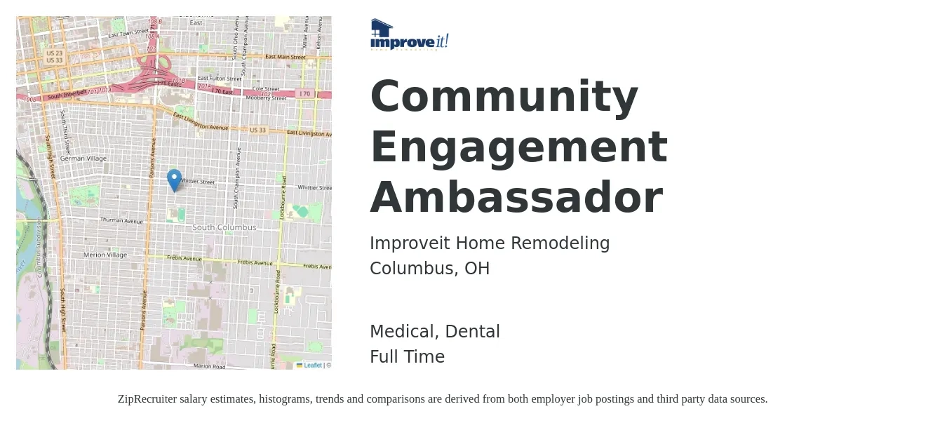 Improveit Home Remodeling job posting for a Community Engagement Ambassador in Columbus, OH with a salary of $500 Weekly and benefits including dental, medical, and pto with a map of Columbus location.