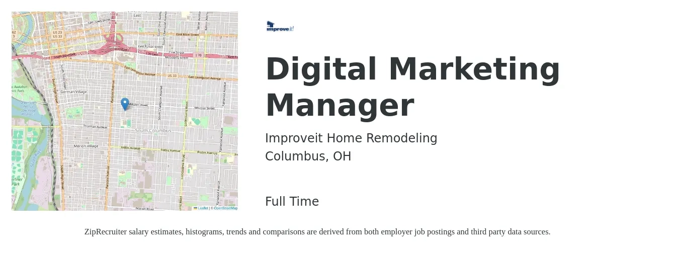 Improveit Home Remodeling job posting for a Digital Marketing Manager in Columbus, OH with a salary of $80,000 to $85,000 Yearly with a map of Columbus location.