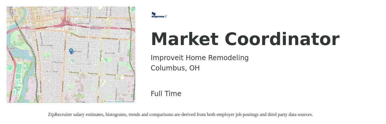 Improveit Home Remodeling job posting for a Market Coordinator in Columbus, OH with a salary of $39,900 to $54,900 Yearly with a map of Columbus location.