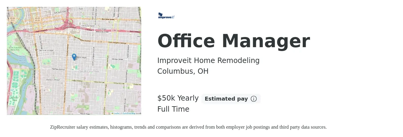Improveit Home Remodeling job posting for a Office Manager in Columbus, OH with a salary of $50,000 Yearly with a map of Columbus location.