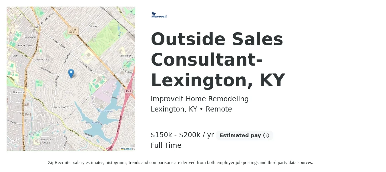 Improveit Home Remodeling job posting for a Outside Sales Consultant-Lexington, KY in Lexington, KY with a salary of $150,000 to $200,000 Yearly with a map of Lexington location.