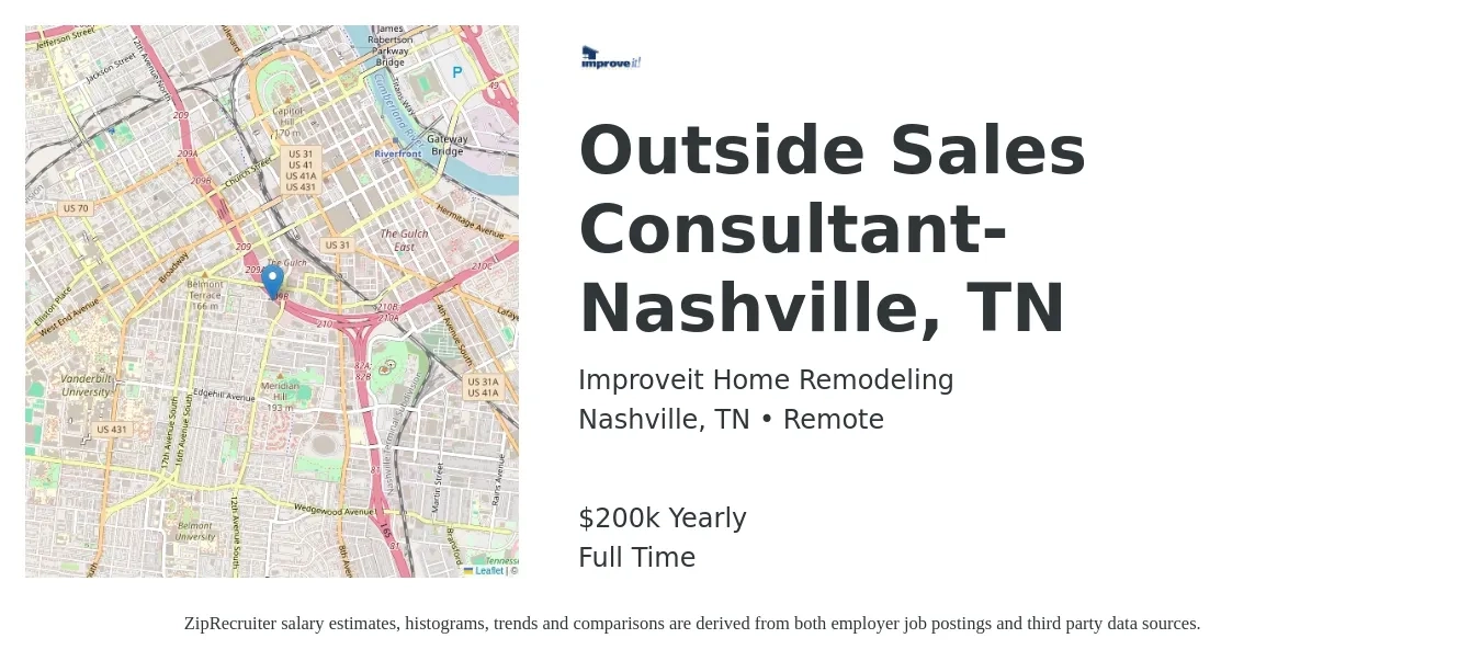 Improveit Home Remodeling job posting for a Outside Sales Consultant- Nashville, TN in Nashville, TN with a salary of $85,000 to $150,000 Yearly with a map of Nashville location.