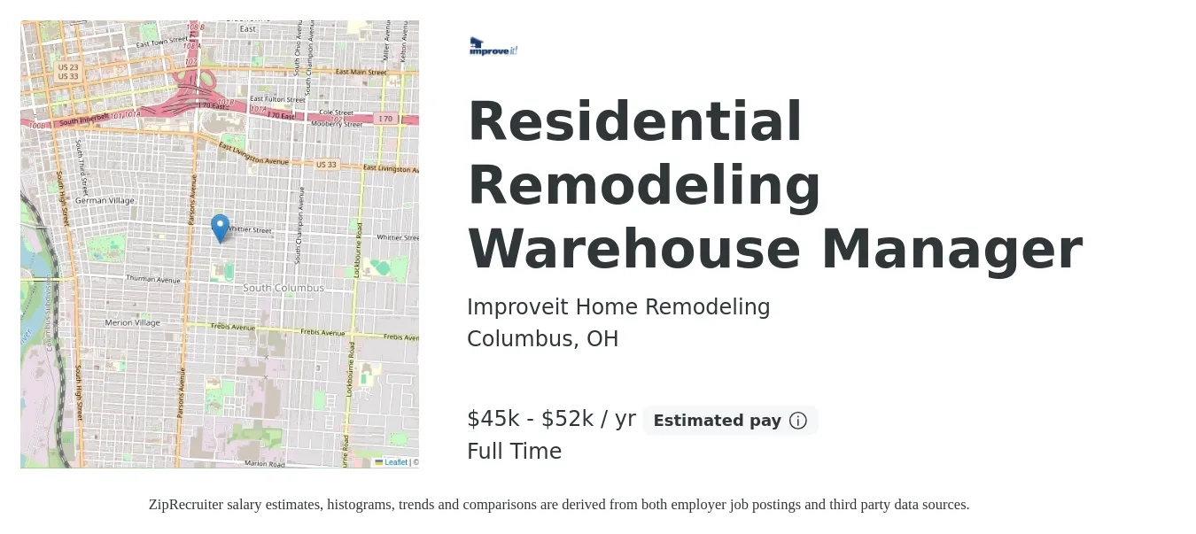 Improveit Home Remodeling job posting for a Residential Remodeling Warehouse Manager in Columbus, OH with a salary of $45,000 to $52,000 Yearly with a map of Columbus location.