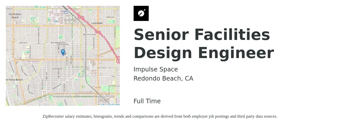 Impulse Space job posting for a Senior Facilities Design Engineer in Redondo Beach, CA with a salary of $110,700 to $152,000 Yearly with a map of Redondo Beach location.