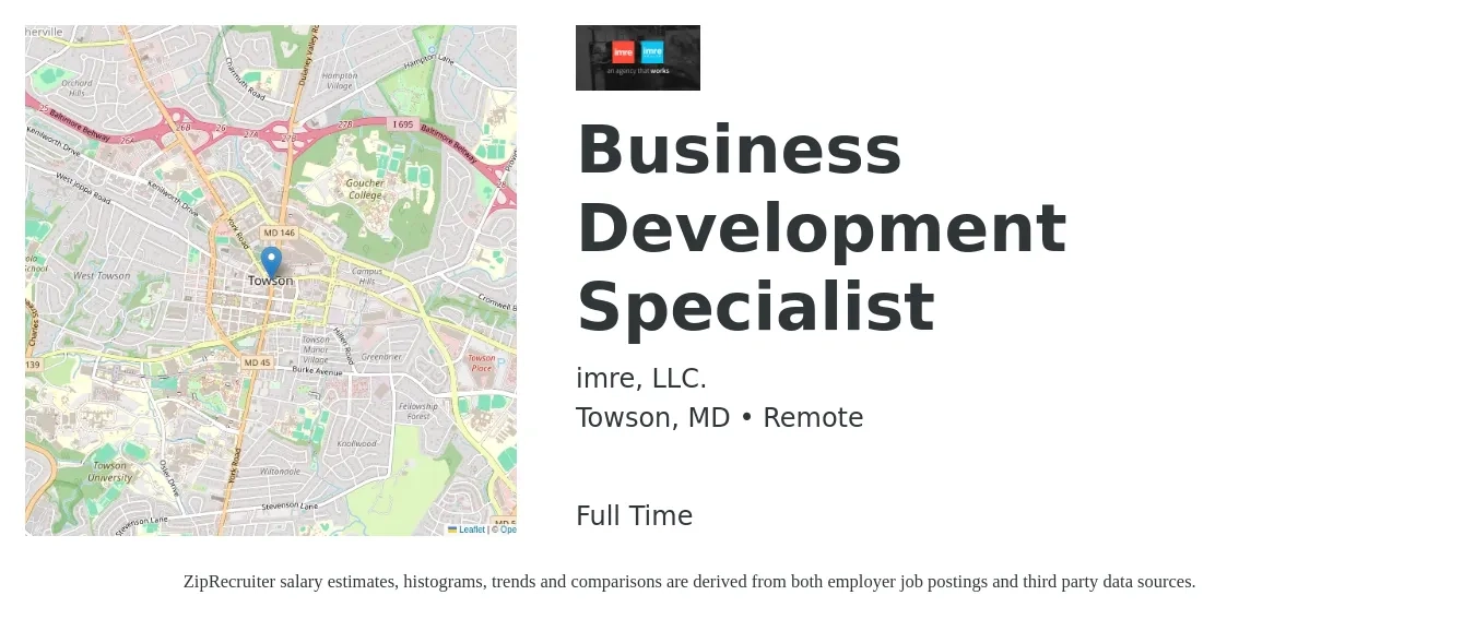 imre, LLC. job posting for a Business Development Specialist in Towson, MD with a salary of $55,000 to $62,000 Yearly with a map of Towson location.