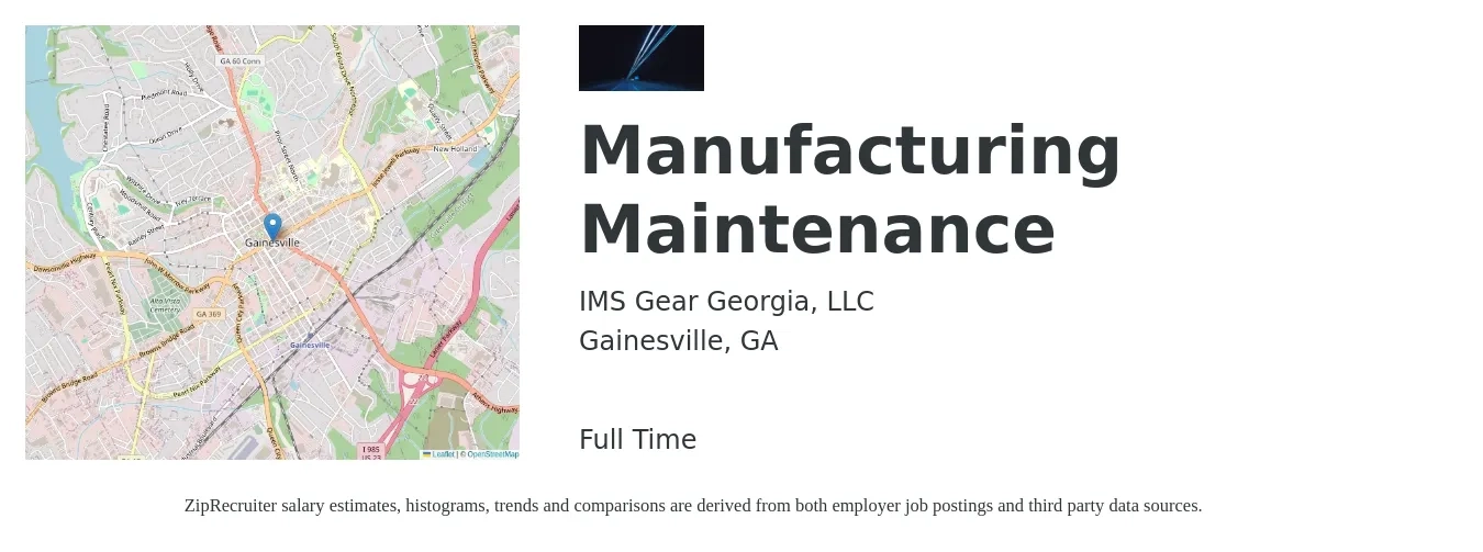 IMS Gear Georgia, LLC job posting for a Manufacturing Maintenance in Gainesville, GA with a salary of $60,000 to $80,000 Yearly with a map of Gainesville location.