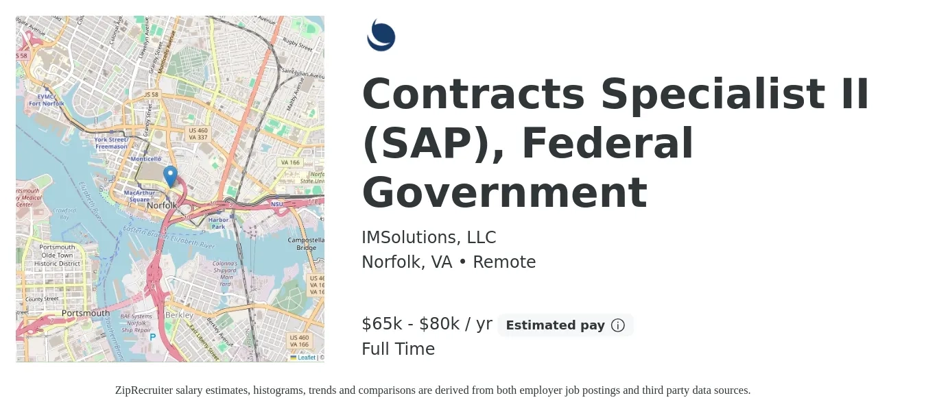 IMSolutions, LLC job posting for a Contracts Specialist II (SAP), Federal Government in Norfolk, VA with a salary of $65,000 to $80,000 Yearly with a map of Norfolk location.