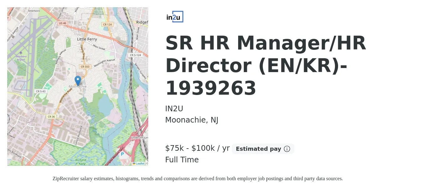 IN2U job posting for a SR HR Manager/HR Director (EN/KR)- 1939263 in Moonachie, NJ with a salary of $75,000 to $100,000 Yearly with a map of Moonachie location.