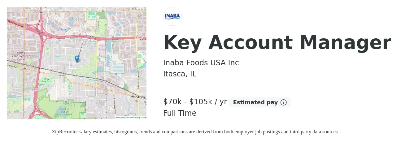 Inaba Foods USA Inc job posting for a Key Account Manager in Itasca, IL with a salary of $70,000 to $105,000 Yearly with a map of Itasca location.