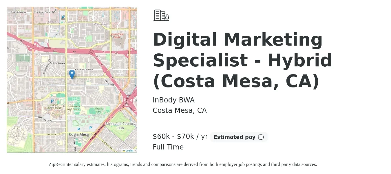 InBody BWA job posting for a Digital Marketing Specialist - Hybrid (Costa Mesa, CA) in Costa Mesa, CA with a salary of $60,000 to $70,000 Yearly with a map of Costa Mesa location.
