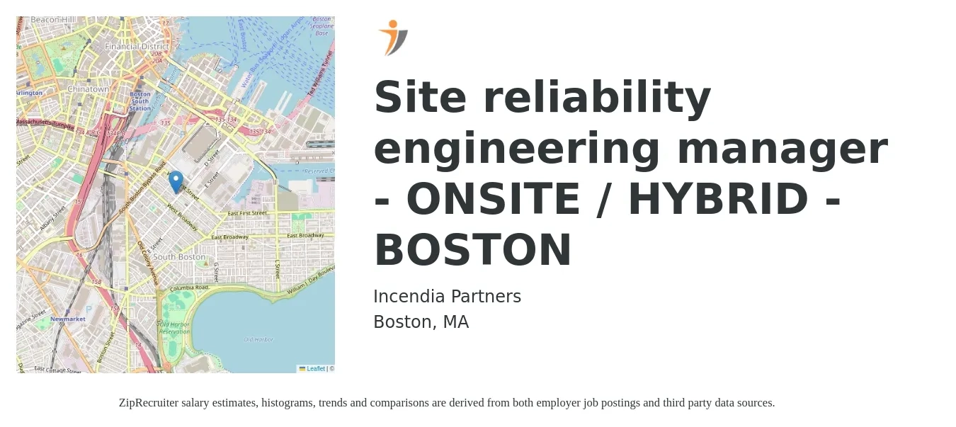 Incendia Partners job posting for a Site reliability engineering manager - ONSITE / HYBRID - BOSTON in Boston, MA with a salary of $54,300 to $131,400 Yearly with a map of Boston location.