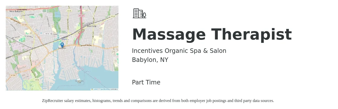 Incentives Organic Spa & Salon job posting for a Massage Therapist in Babylon, NY with a salary of $25 to $48 Hourly with a map of Babylon location.