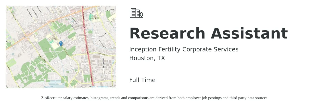 Inception Fertility Corporate Services job posting for a Research Assistant in Houston, TX with a salary of $17 to $24 Hourly with a map of Houston location.