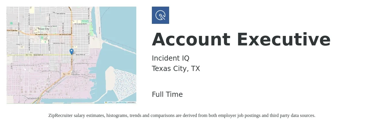 Incident IQ job posting for a Account Executive in Texas City, TX with a salary of $46,200 to $81,300 Yearly with a map of Texas City location.