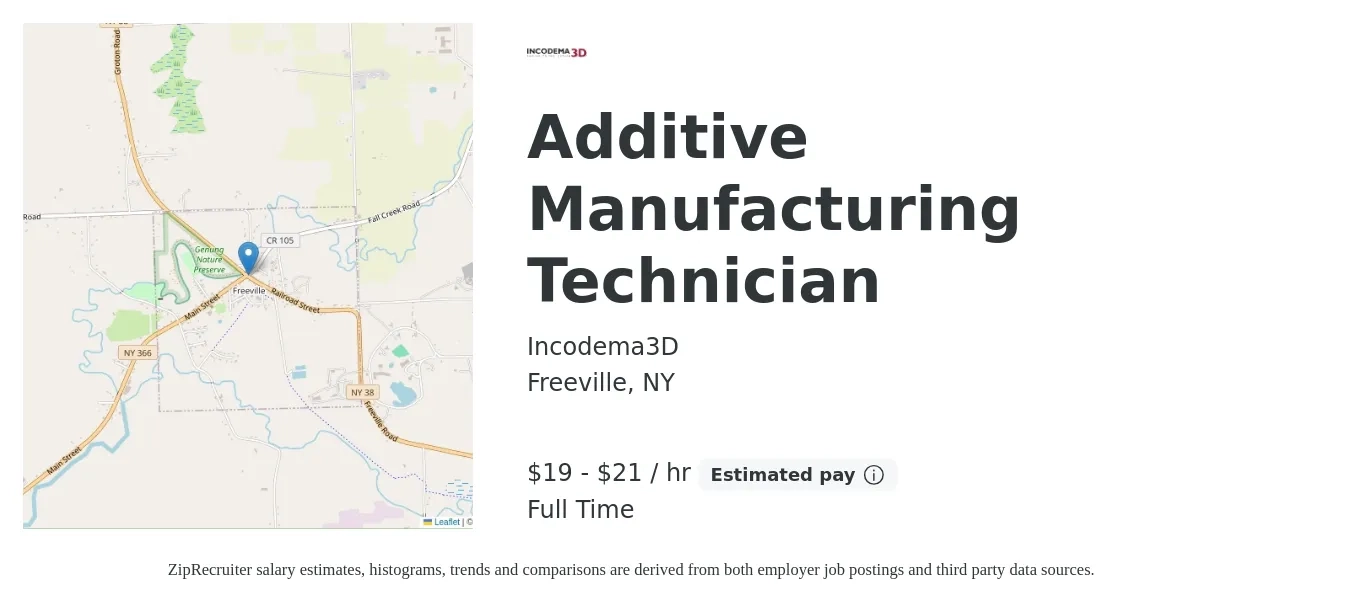 Incodema3D job posting for a Additive Manufacturing Technician in Freeville, NY with a salary of $17 to $20 Hourly with a map of Freeville location.
