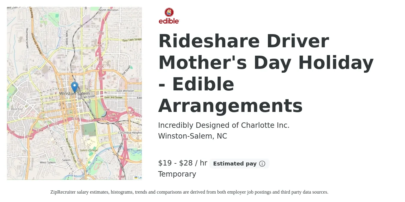 Incredibly Designed of Charlotte Inc. job posting for a Rideshare Driver Mother's Day Holiday - Edible Arrangements in Winston-Salem, NC with a salary of $20 to $30 Hourly with a map of Winston-Salem location.
